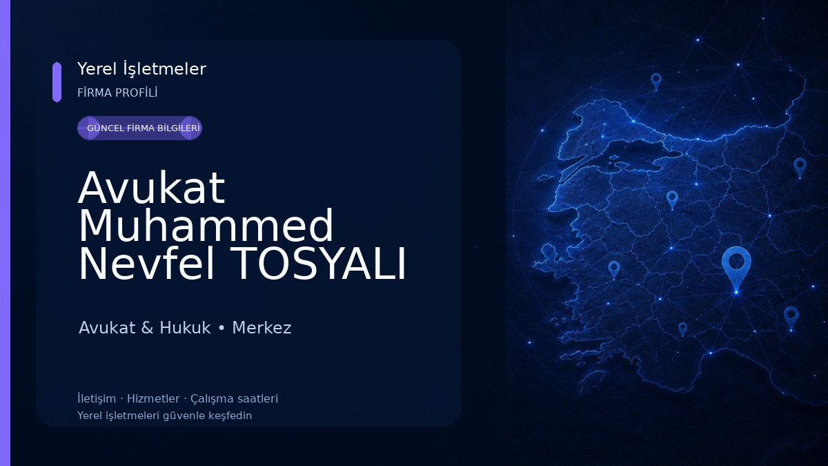 Avukat Muhammed Nevfel TOSYALI Avukat & Hukuk