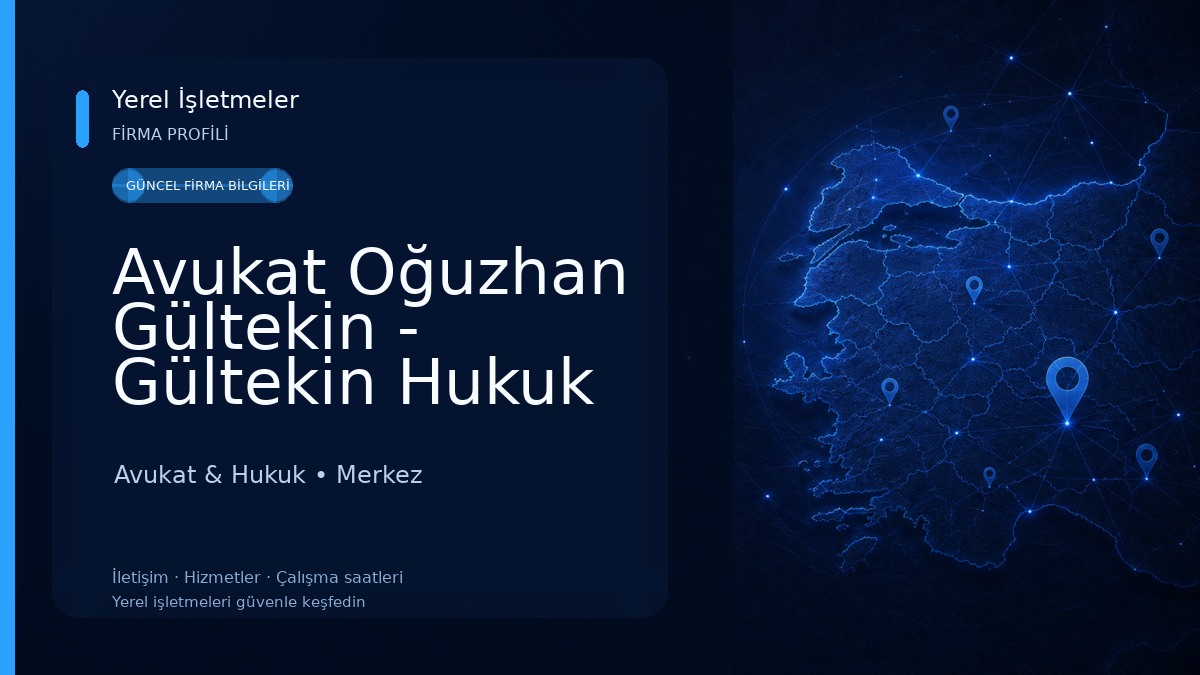 Avukat Oğuzhan Gültekin - Gültekin Hukuk Bürosu 