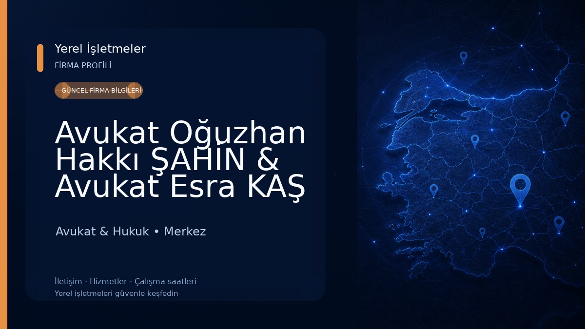 Avukat Oğuzhan Hakkı ŞAHİN & Avukat Esra KAŞ 