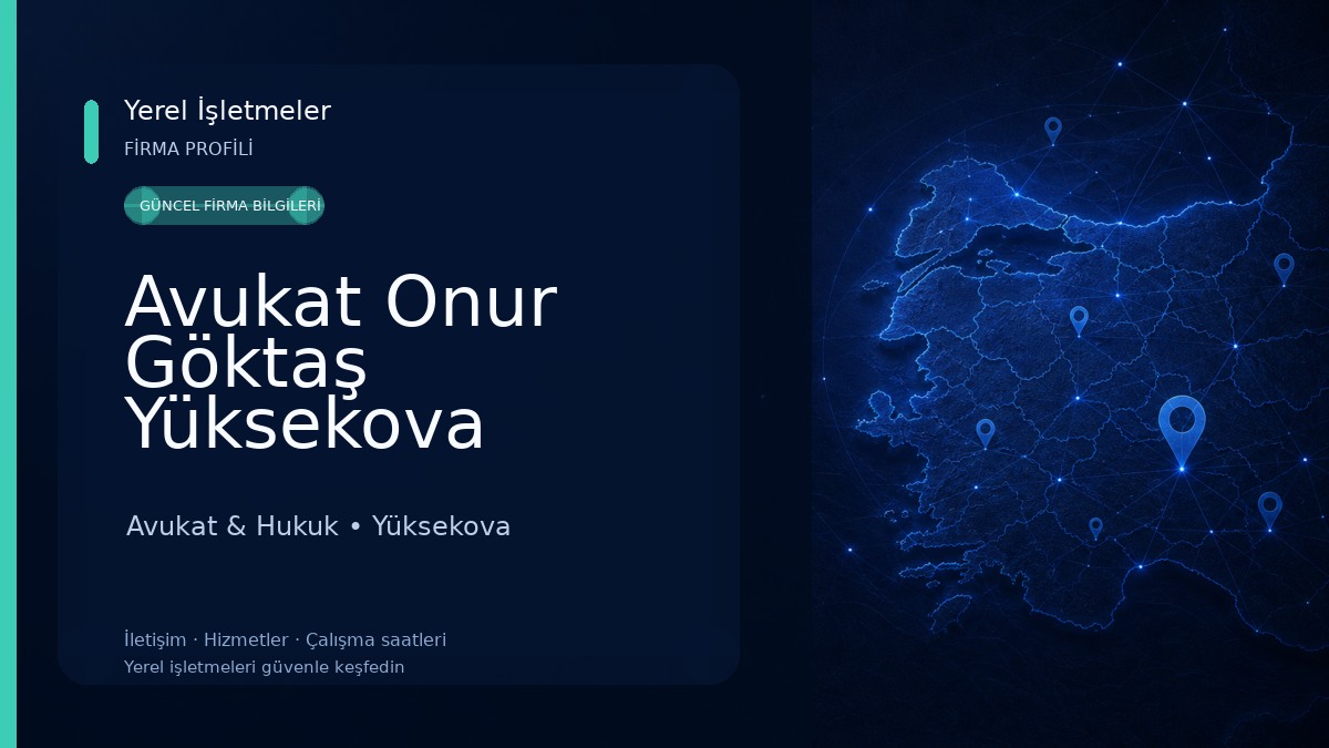 Avukat Onur Göktaş Yüksekova 