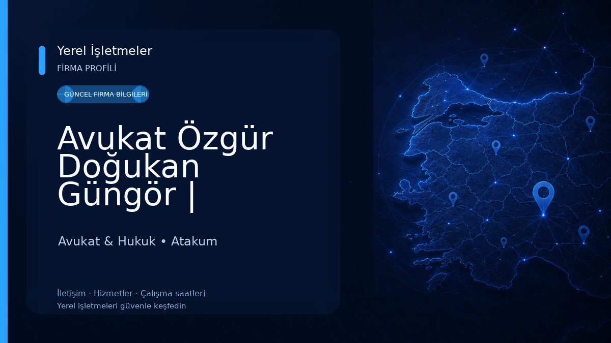 Avukat Özgür Doğukan Güngör | Samsun, Atakum 