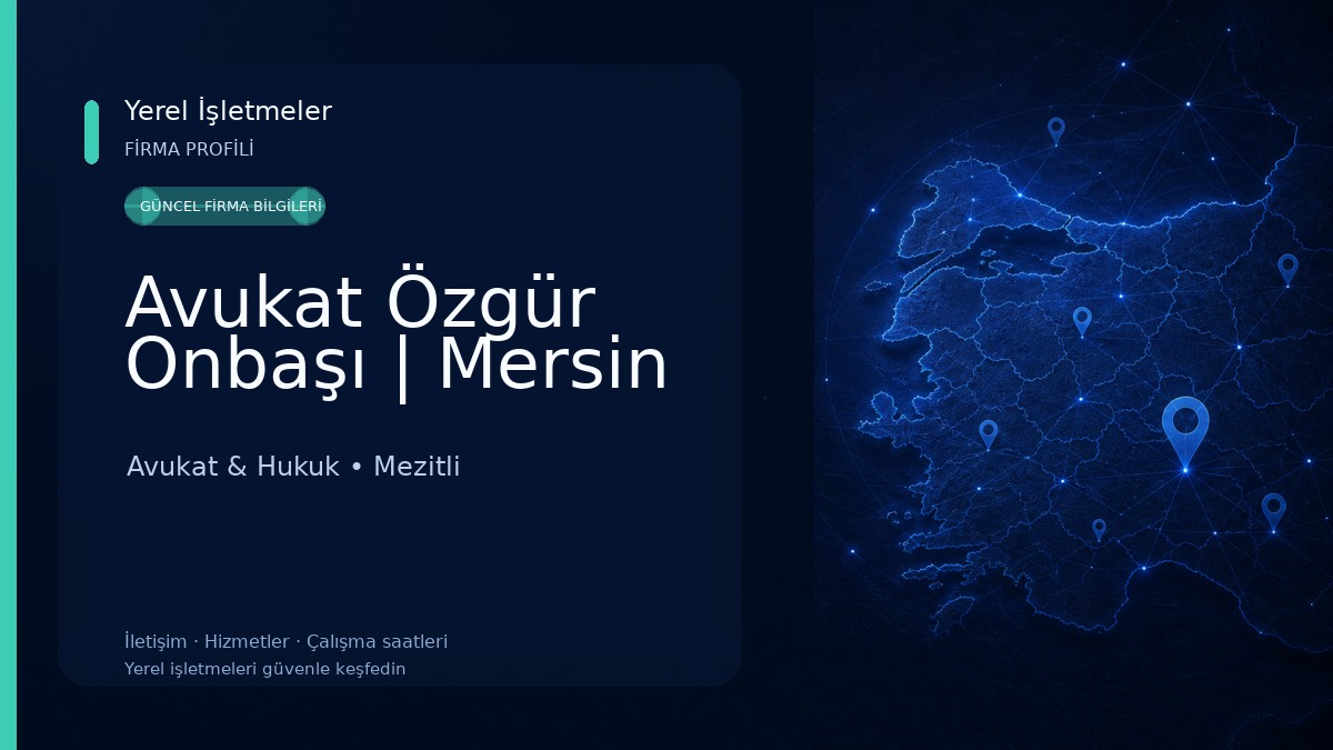 Avukat Özgür Onbaşı | Mersin Avukat & Hukuk