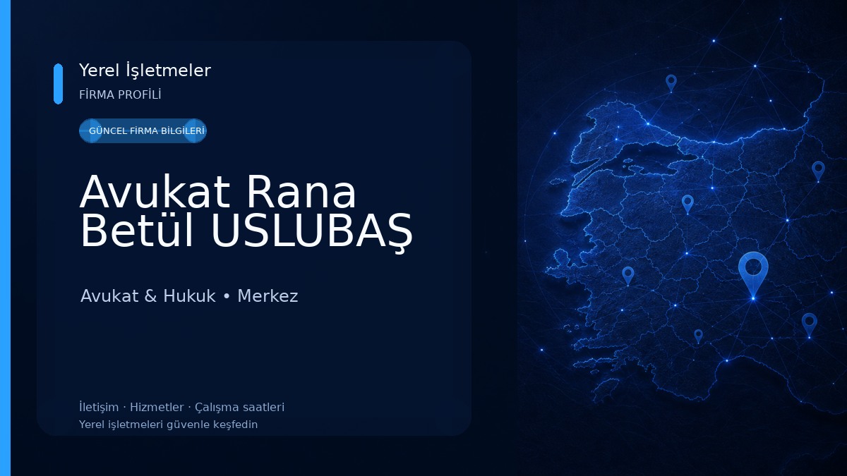 Avukat Rana Betül USLUBAŞ