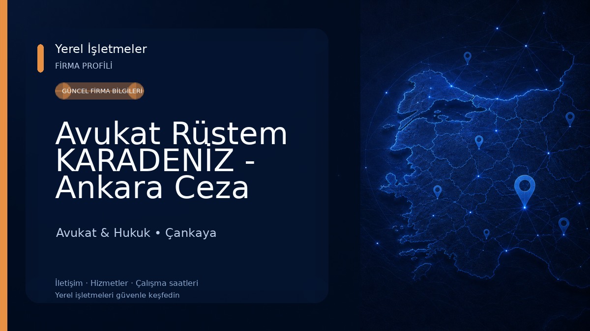 Avukat Rüstem KARADENİZ - Ankara Ceza Avukatı-İş Avukatı-İnfaz Avukatı-Boşanma Avukatı- Yabancı Avukatı- Lawyer In Ankara-