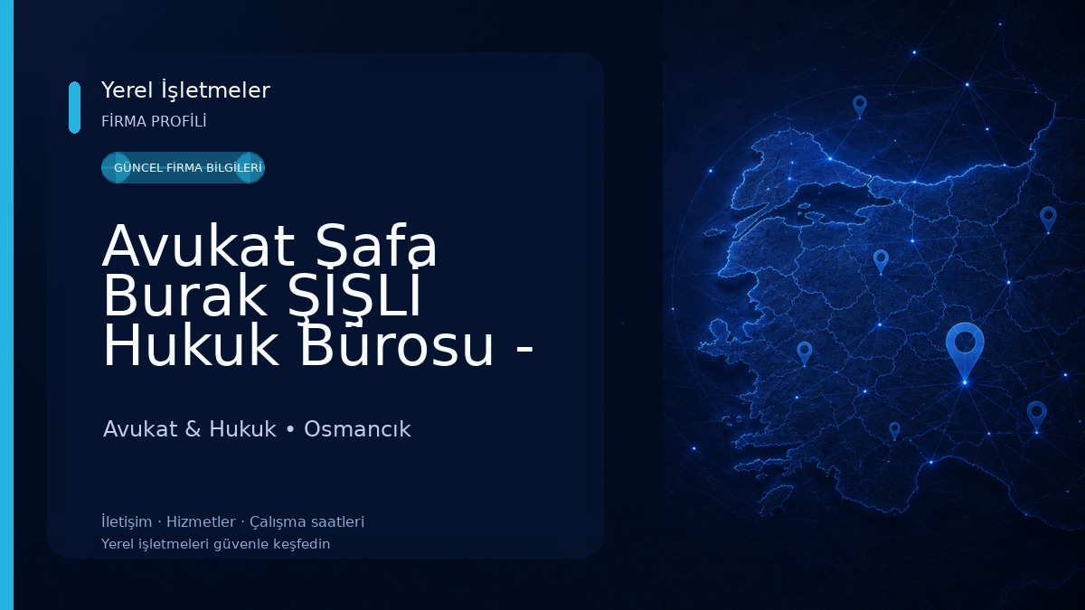 Avukat Safa Burak ŞİŞLİ Hukuk Bürosu - Çorum 