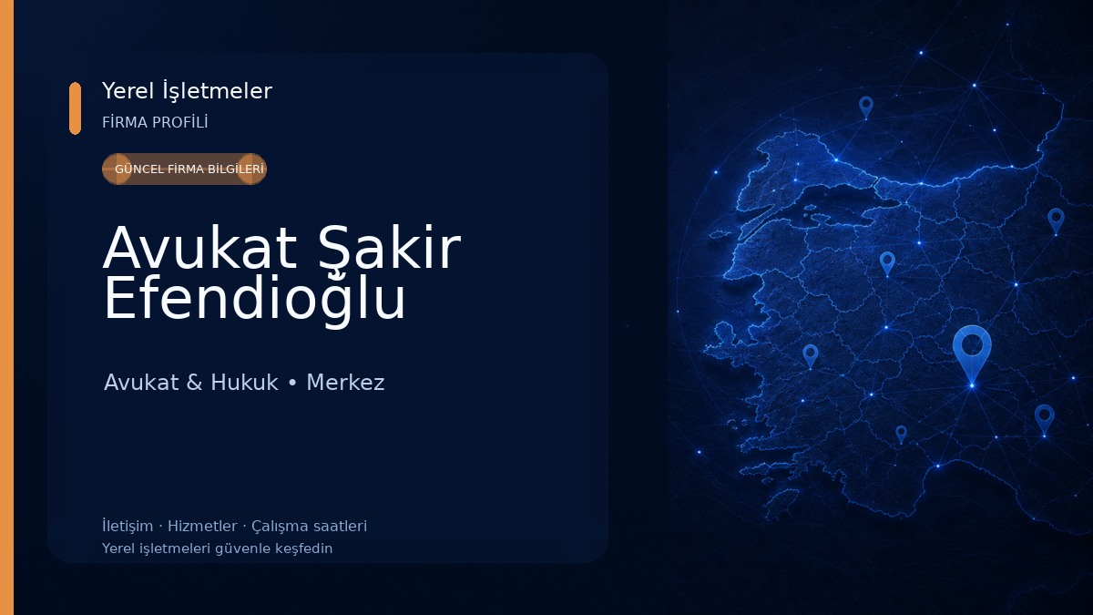 Avukat Şakir Efendioğlu