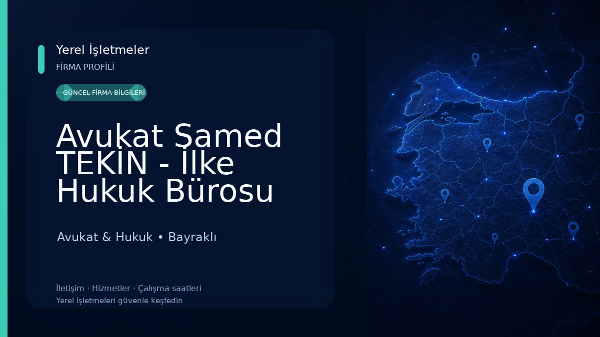 Avukat Samed TEKİN - İlke Hukuk Bürosu