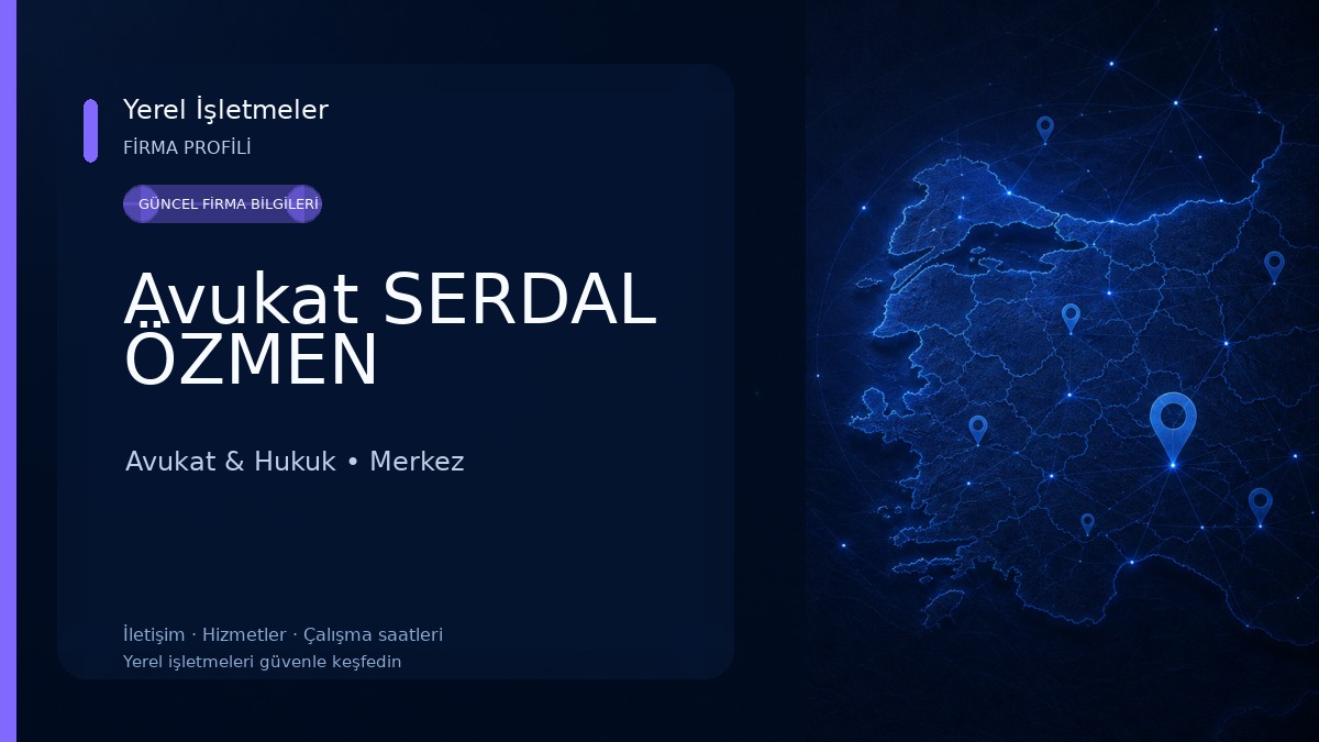 Avukat SERDAL ÖZMEN 