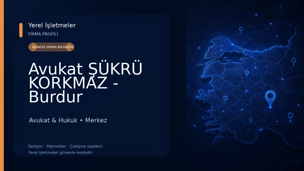 Avukat ŞÜKRÜ KORKMAZ - Burdur Avukat & Hukuk