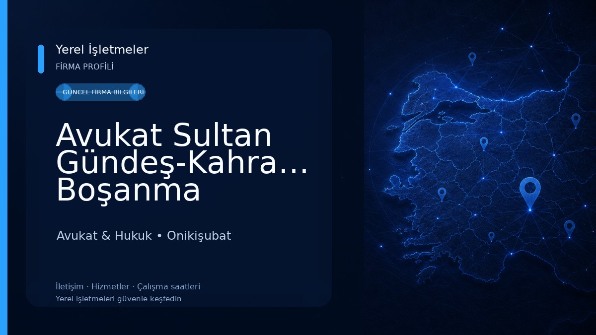 Avukat Sultan Gündeş-Kahramanmaraş Boşanma Avukatı-Ceza Avukatı-İş Avukatı Avukat & Hukuk
