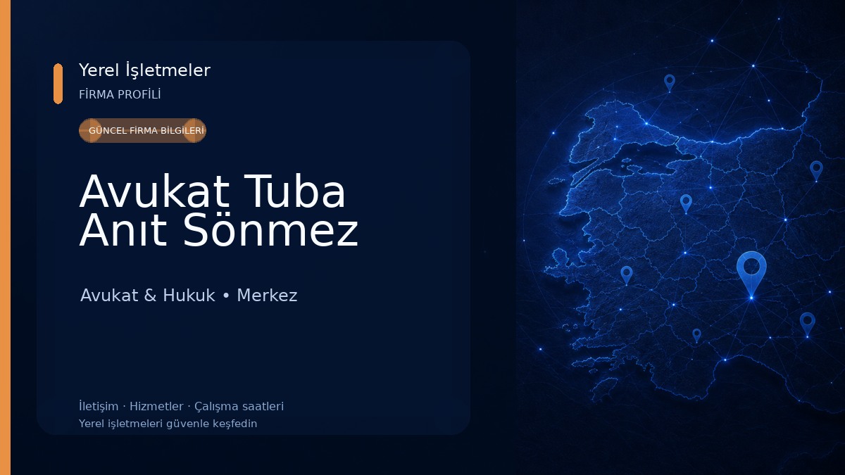 Avukat Tuba Anıt Sönmez Avukat & Hukuk