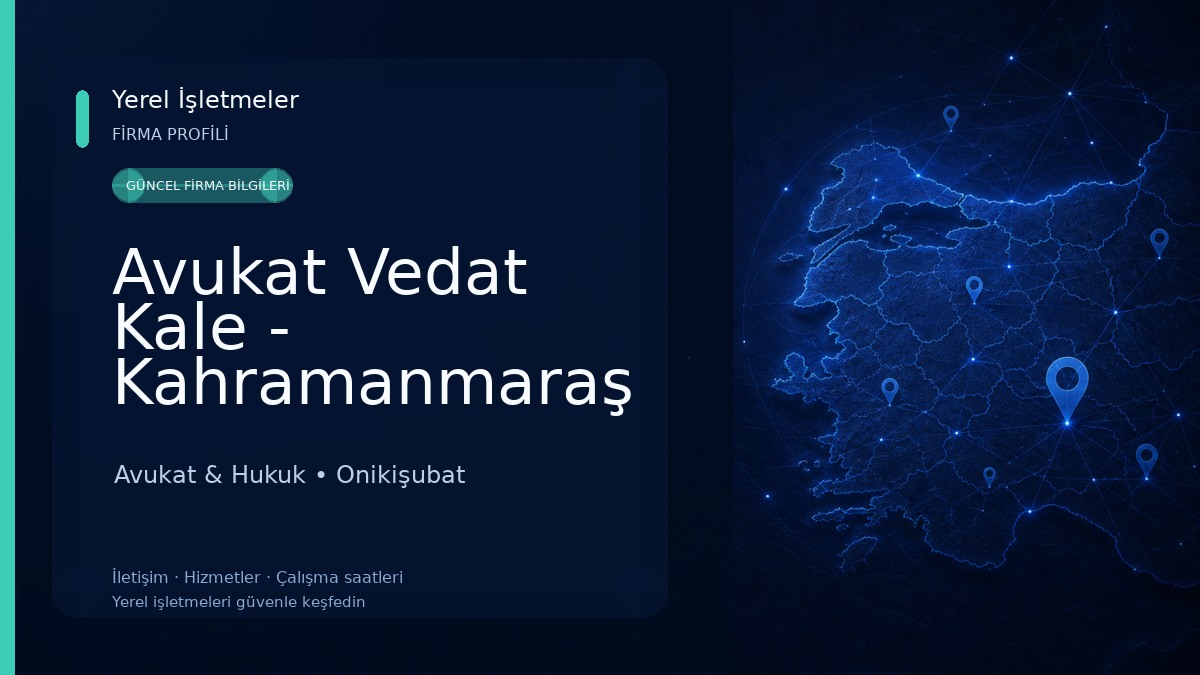 Avukat Vedat Kale - Kahramanmaraş Ceza Avukatı- Kahramanmaraş Boşanma Avukatı- Kahramanmaraş İcra Avukatı 