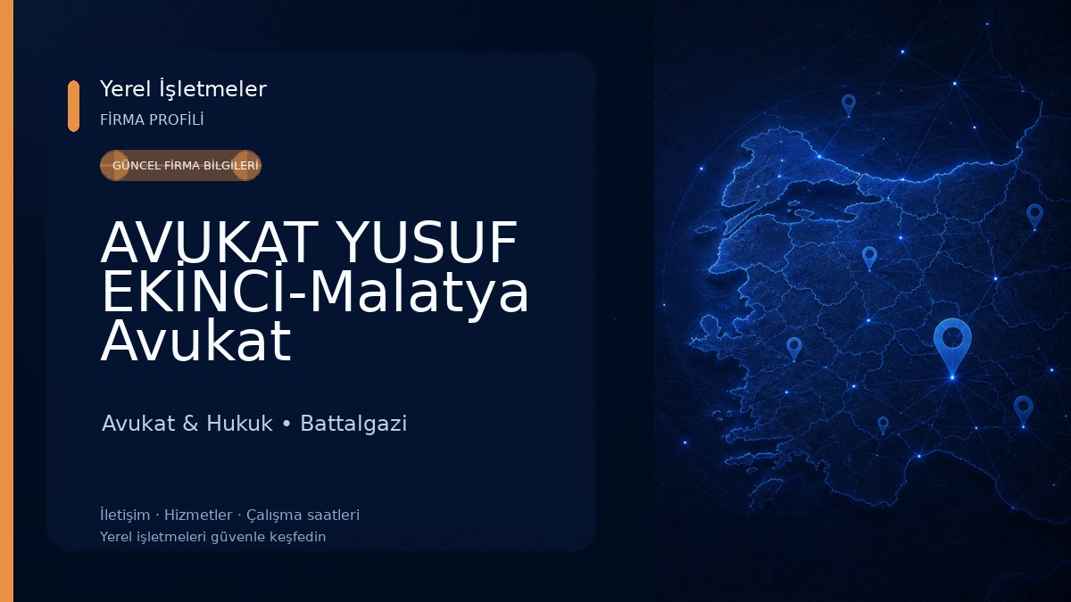 AVUKAT YUSUF EKİNCİ-Malatya Avukat Avukat & Hukuk