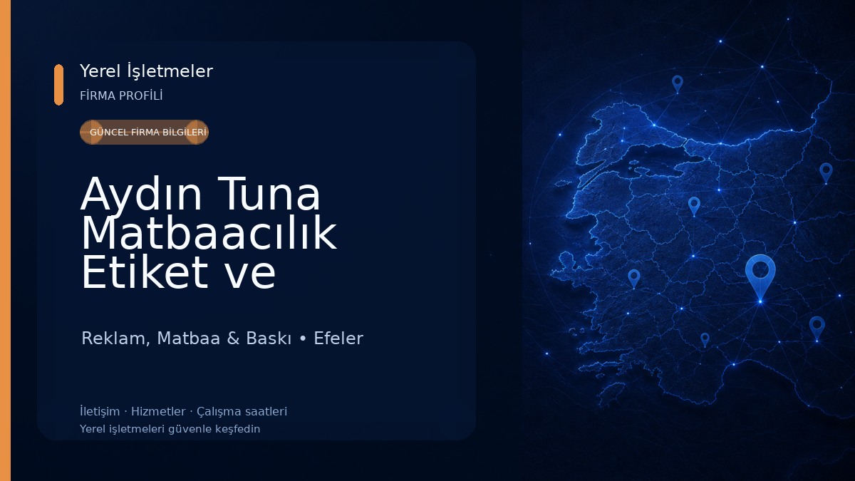 Aydın Tuna Matbaacılık Etiket ve Ambalaj San. Tic. Ltd. Şti.