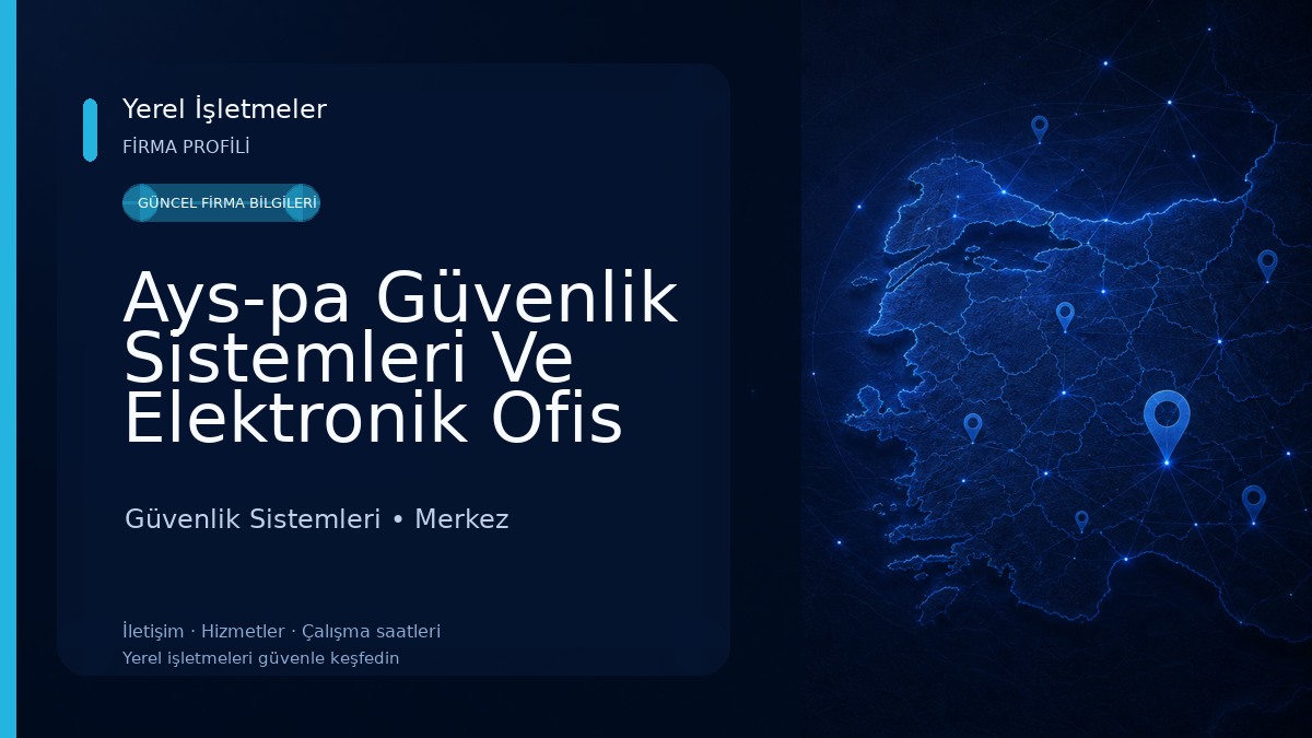 Ays-pa Güvenlik Sistemleri Ve Elektronik Ofis Güvenlik Sistemleri