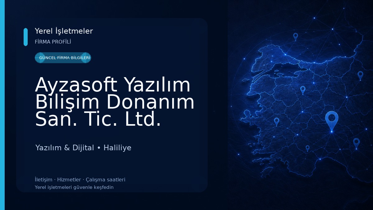 Ayzasoft Yazılım Bilişim Donanım San. Tic. Ltd. Şti.