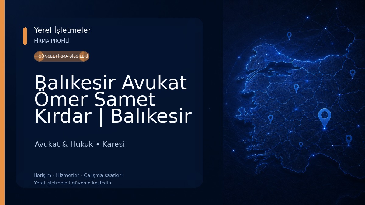 Balıkesir Avukat Ömer Samet Kırdar | Balıkesir Ceza Avukatı | Balıkesir Boşanma Avukatı | Miras,Gayrimenkul Avukatı