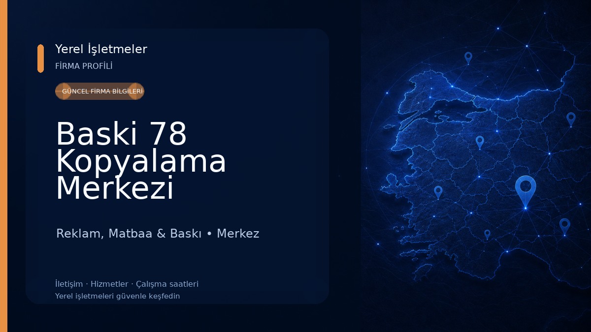 Baski 78 Kopyalama Merkezi Reklam, Matbaa & Baskı