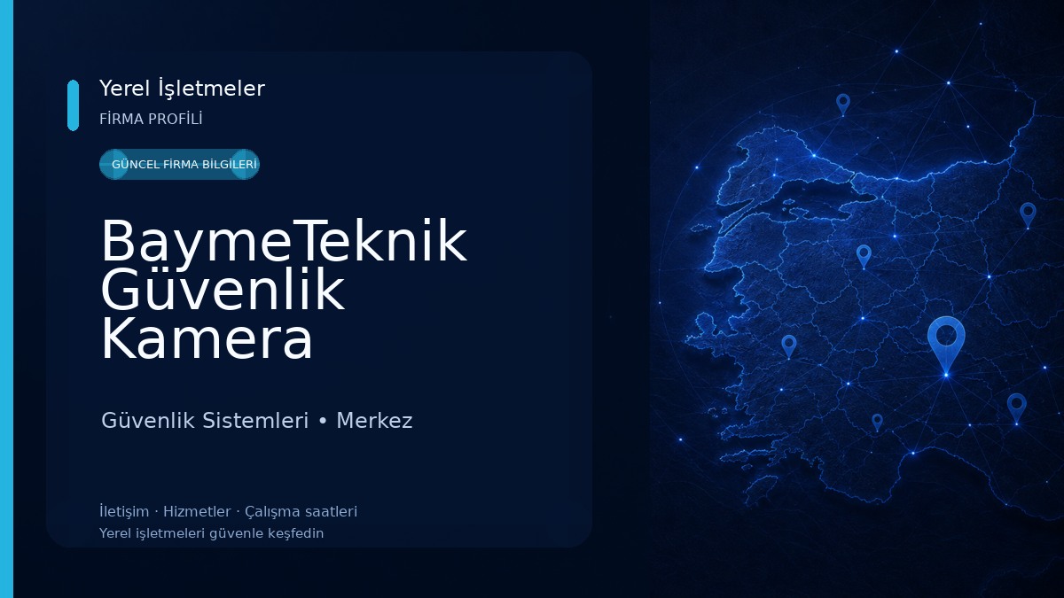 BaymeTeknik Güvenlik Kamera Sistemleri 