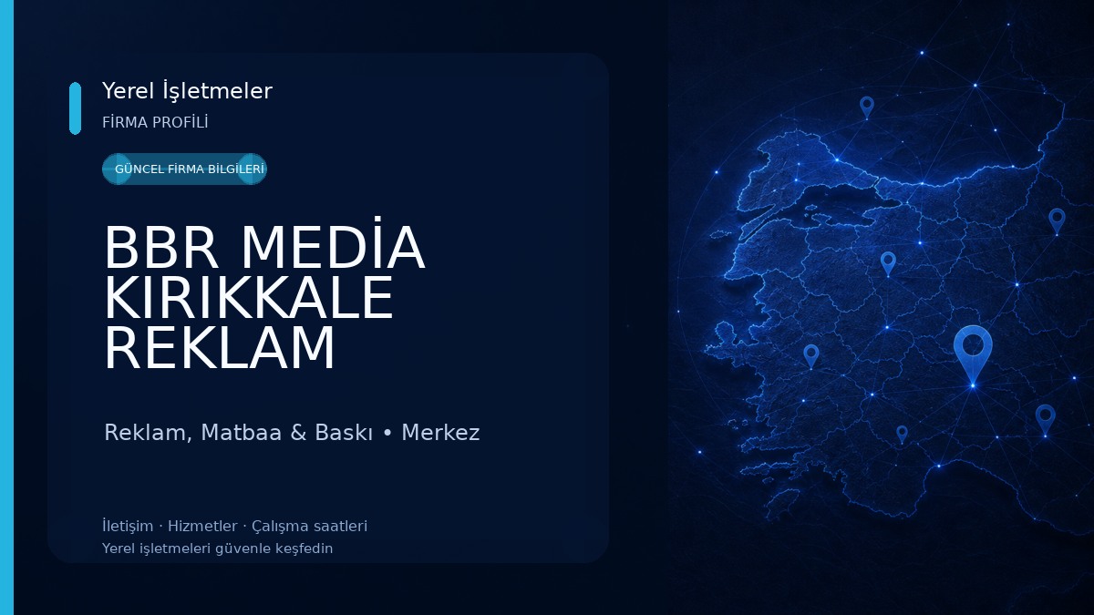 BBR MEDİA KIRIKKALE REKLAM 