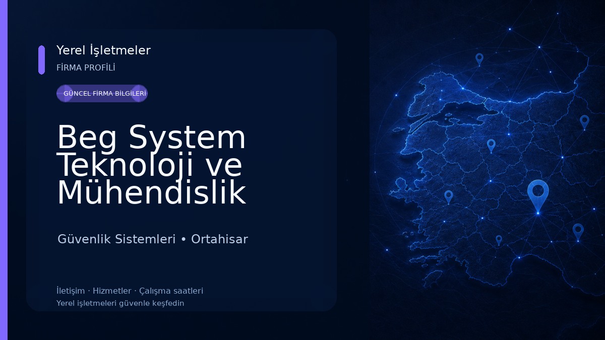 Beg System Teknoloji ve Mühendislik Güvenlik Sistemleri
