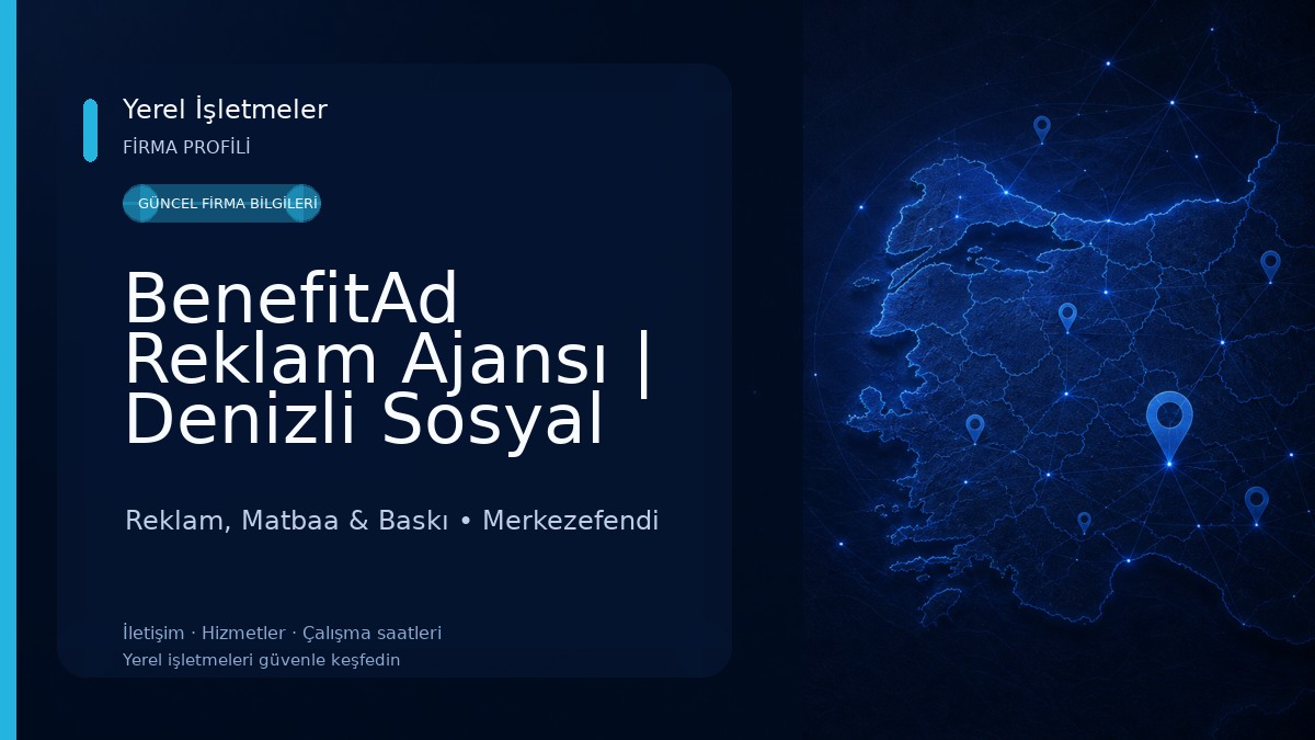 BenefitAd Reklam Ajansı | Denizli Sosyal Medya Ajansı - 360° Derece Reklam