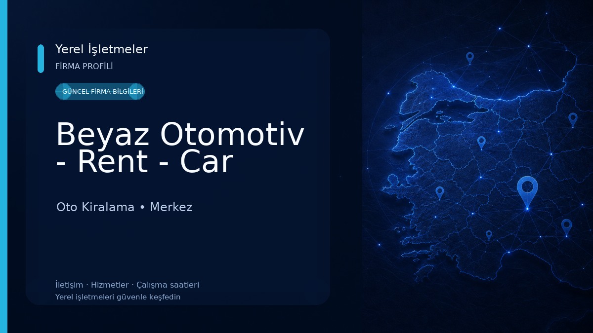 Beyaz Otomotiv - Rent - Car Oto Kiralama