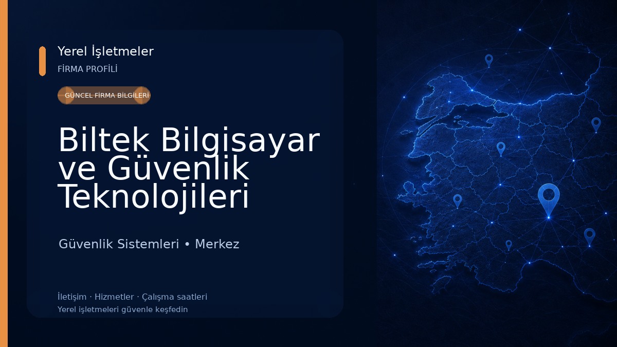 Biltek Bilgisayar ve Güvenlik Teknolojileri