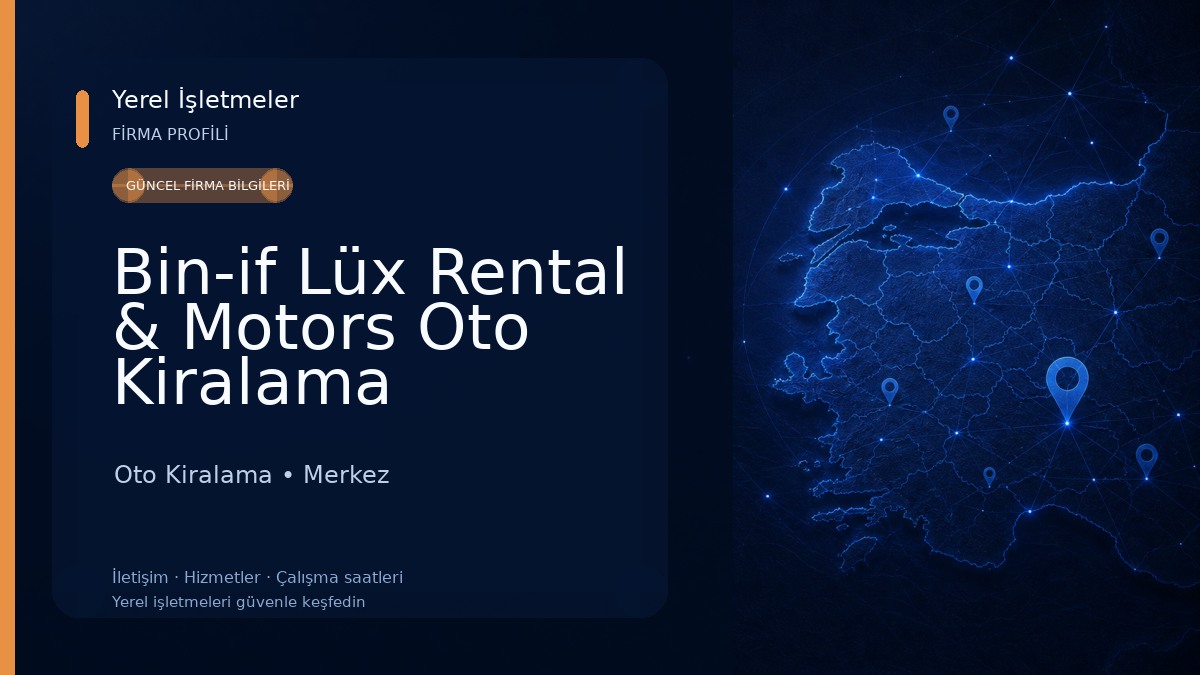 Bin-if Lüx Rental & Motors Oto Kiralama Oto Kiralama