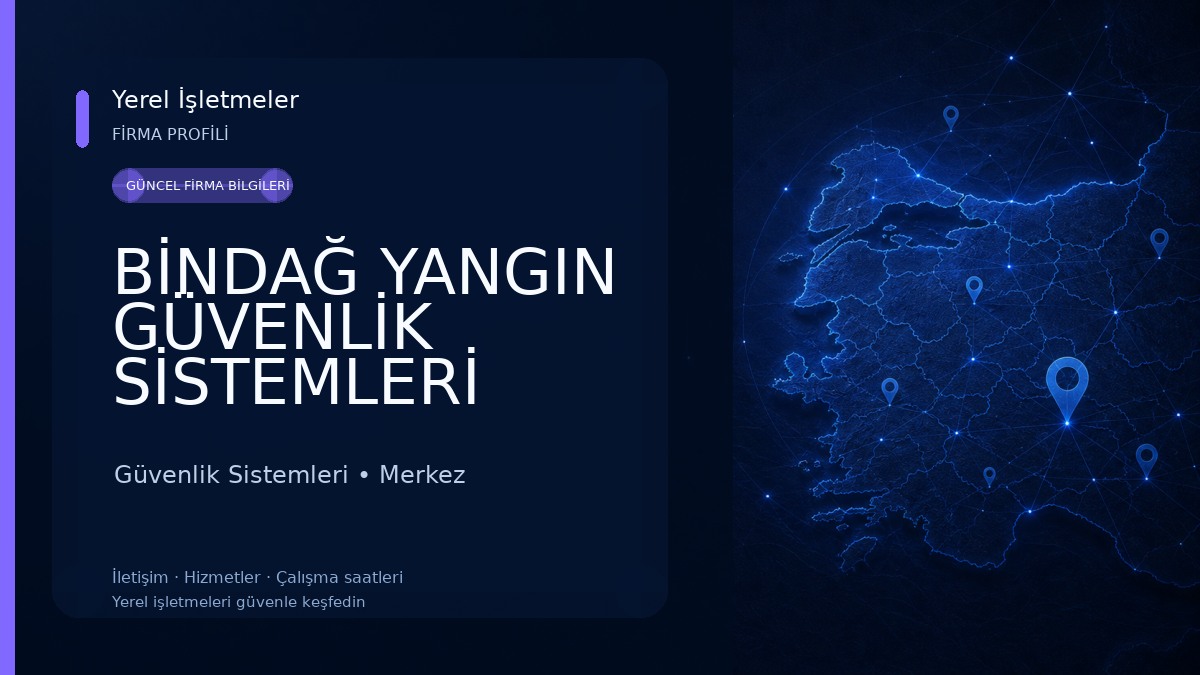 BİNDAĞ YANGIN GÜVENLİK SİSTEMLERİ Güvenlik Sistemleri