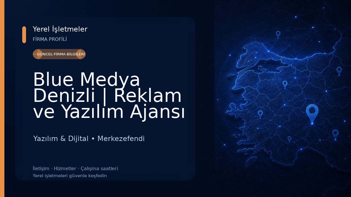 Blue Medya Denizli | Reklam ve Yazılım Ajansı Yazılım & Dijital