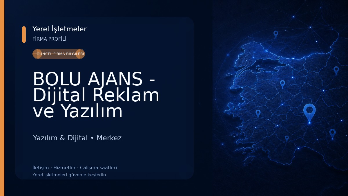 BOLU AJANS - Dijital Reklam ve Yazılım