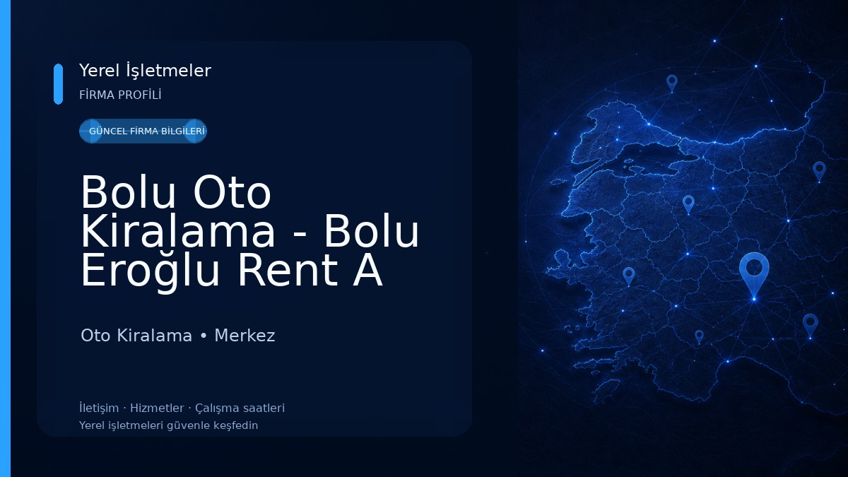 Bolu Oto Kiralama - Bolu Eroğlu Rent A Car