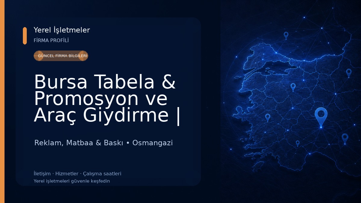 Bursa Tabela & Promosyon ve Araç Giydirme | Şişeci Reklam
