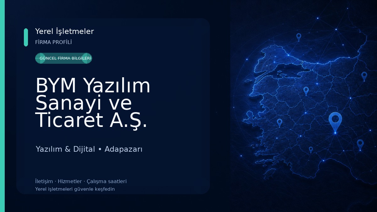 BYM Yazılım Sanayi ve Ticaret A.Ş.