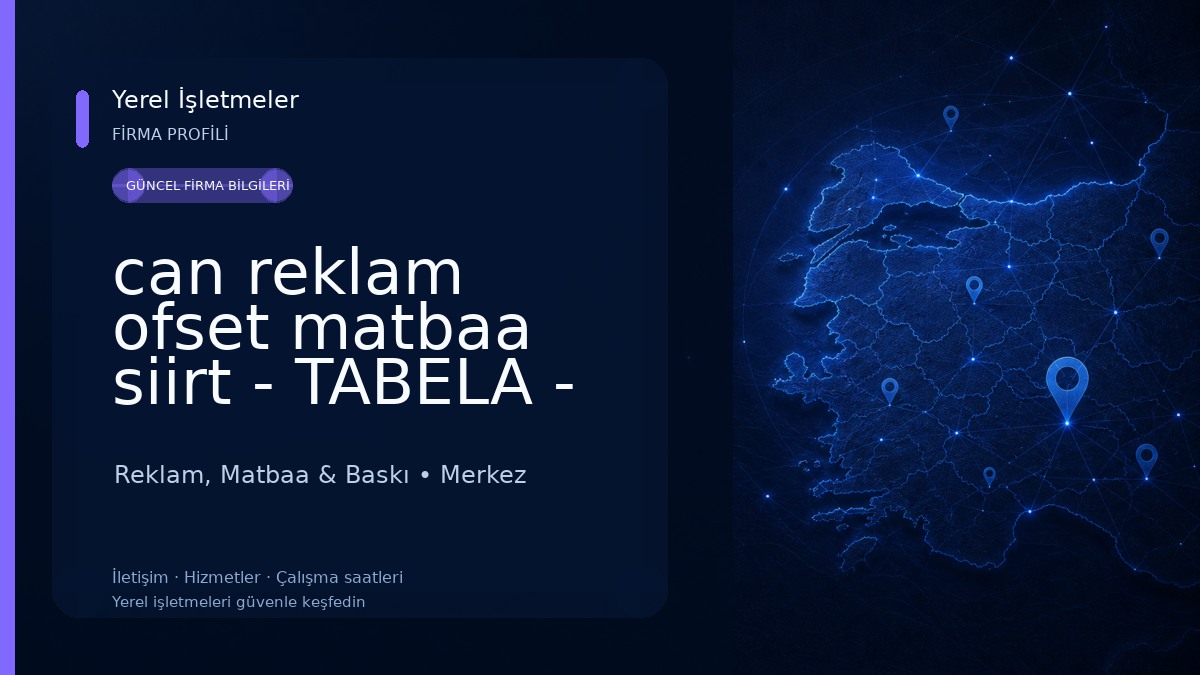 can reklam ofset matbaa siirt - TABELA - KAŞE - KARTVİZİT - FATURA - SİPARİŞ FİŞİ