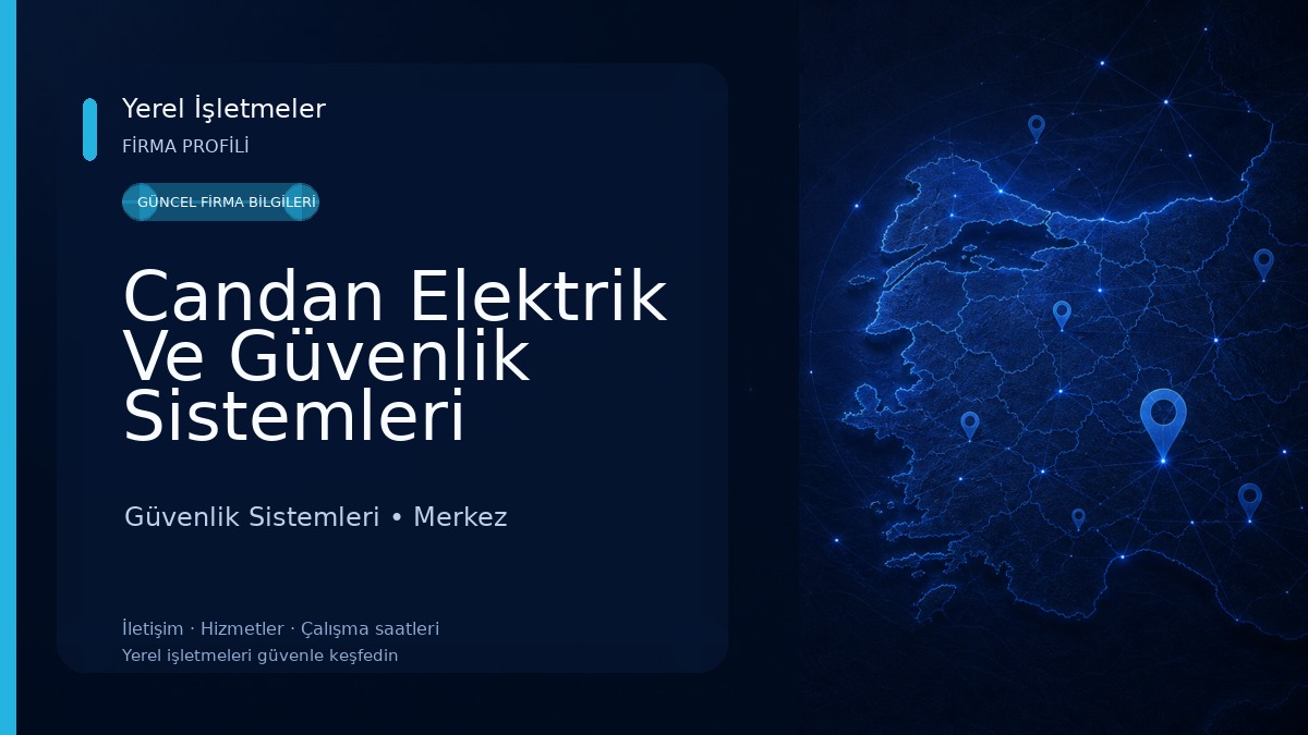 Candan Elektrik Ve Güvenlik Sistemleri