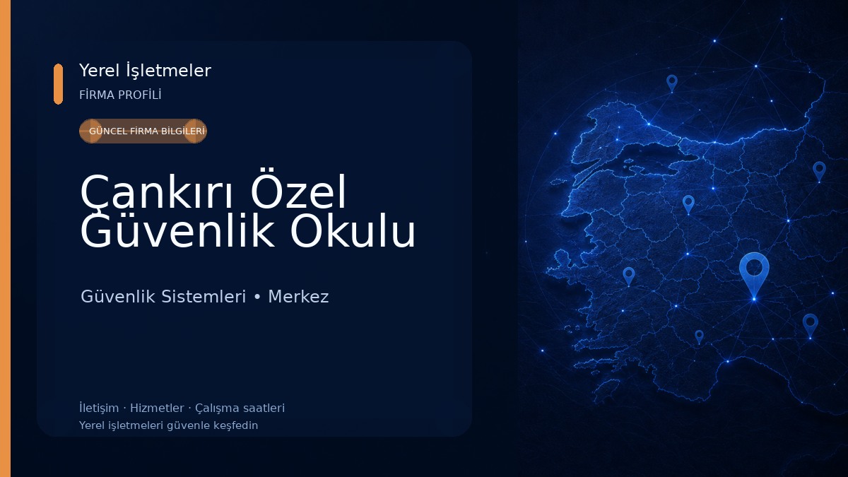 Çankırı Özel Güvenlik Okulu Güvenlik Sistemleri