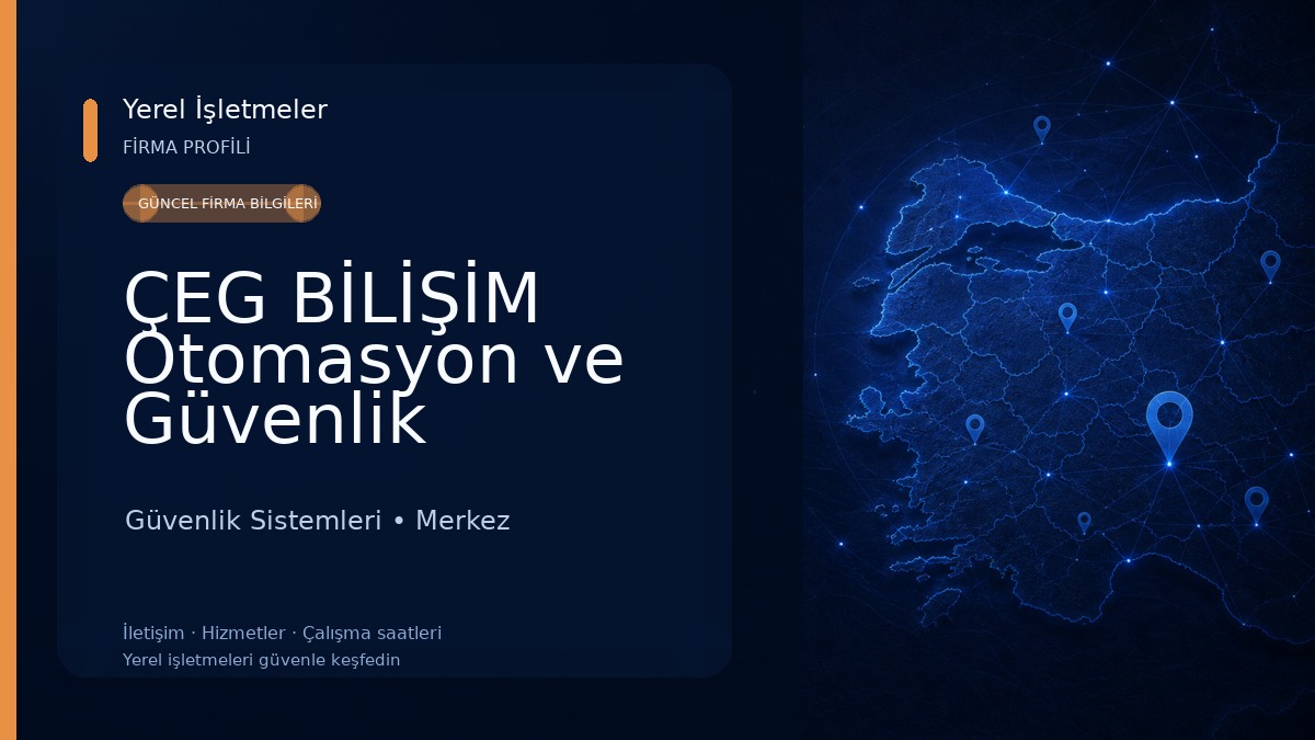 ÇEG BİLİŞİM Otomasyon ve Güvenlik Sistemleri Güvenlik Sistemleri
