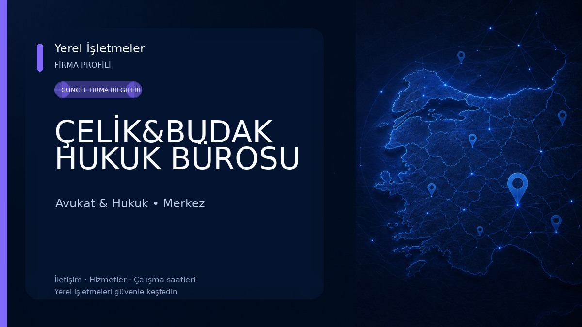 ÇELİK&BUDAK HUKUK BÜROSU