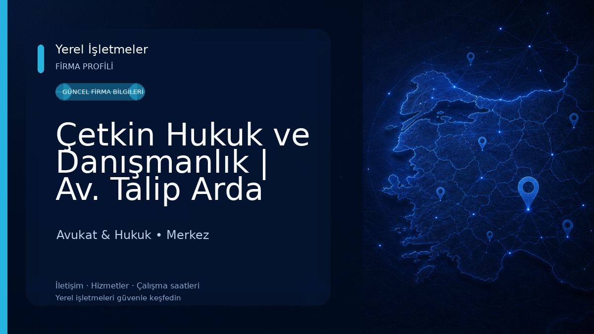 Çetkin Hukuk ve Danışmanlık | Av. Talip Arda ÇETKİN Avukat & Hukuk