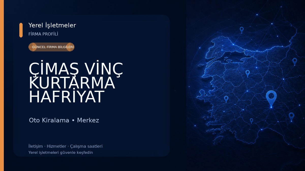 ÇİMAŞ VİNÇ KURTARMA HAFRİYAT