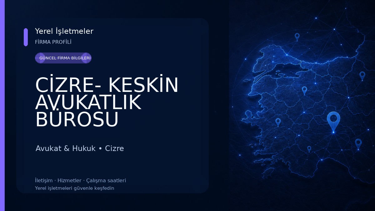 CİZRE- KESKİN AVUKATLIK BÜROSU