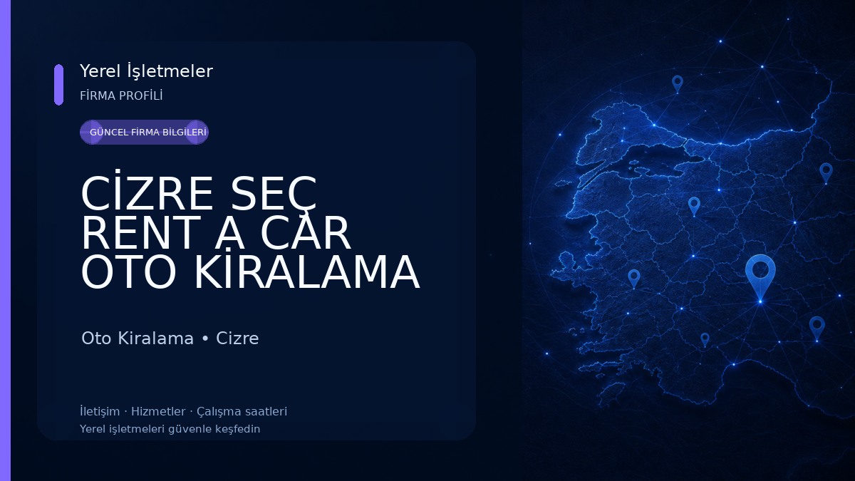 CİZRE SEÇ RENT A CAR OTO KİRALAMA 