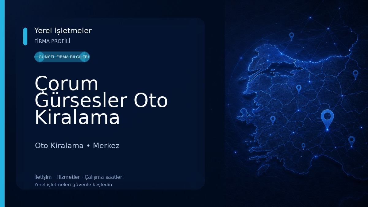 Çorum Gürsesler Oto Kiralama Oto Kiralama