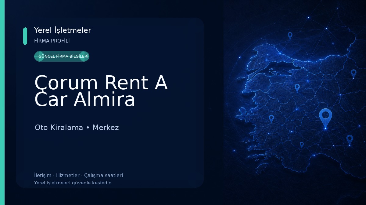 Çorum Rent A Car Almira Oto Kiralama
