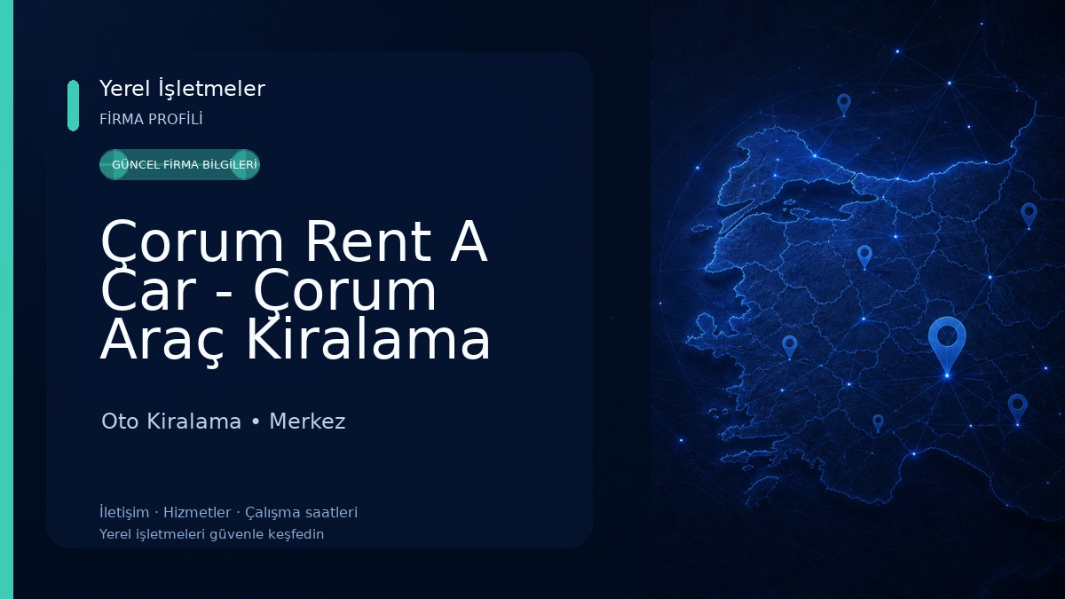 Çorum Rent A Car - Çorum Araç Kiralama Şahin Otomotiv Oto Kiralama