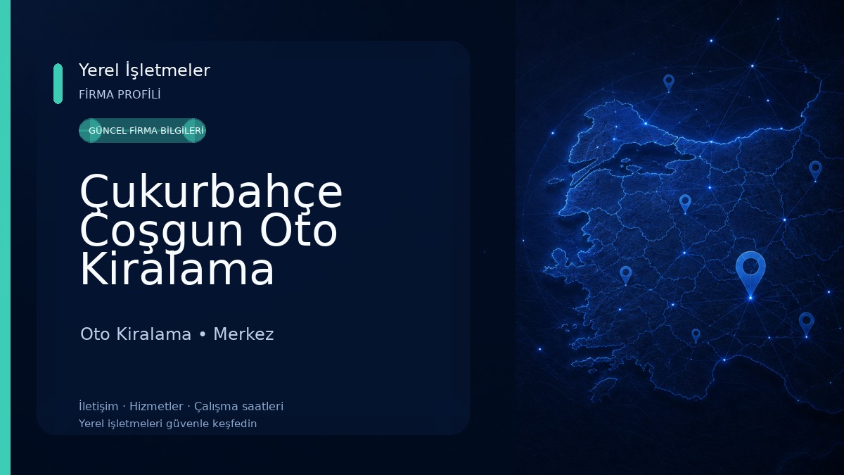 Çukurbahçe Coşgun Oto Kiralama Oto Kiralama