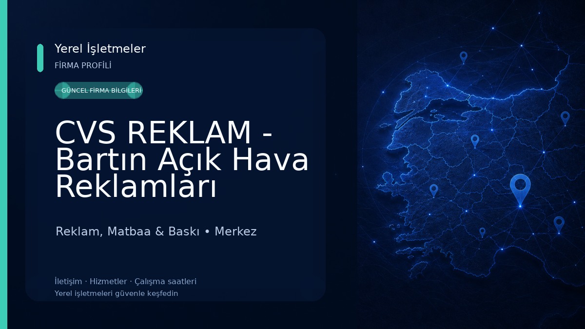 CVS REKLAM - Bartın Açık Hava Reklamları 