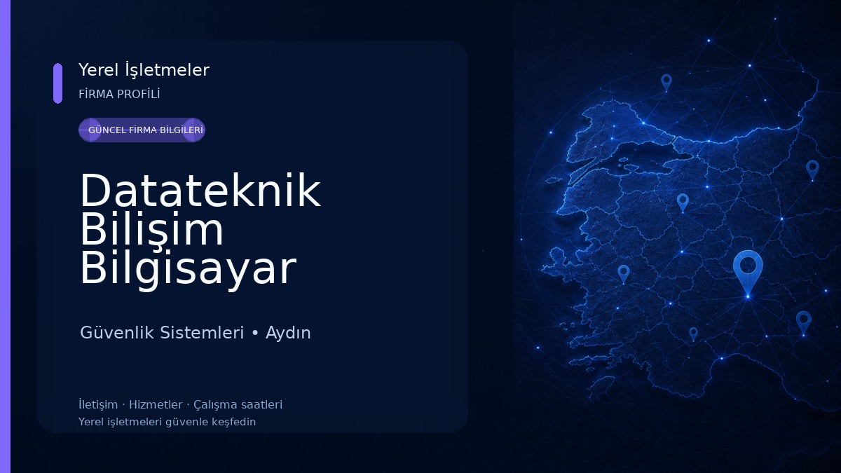 Datateknik Bilişim Bilgisayar Güvenlik Sistemleri San. ve Tic. Ltd. Şti. 